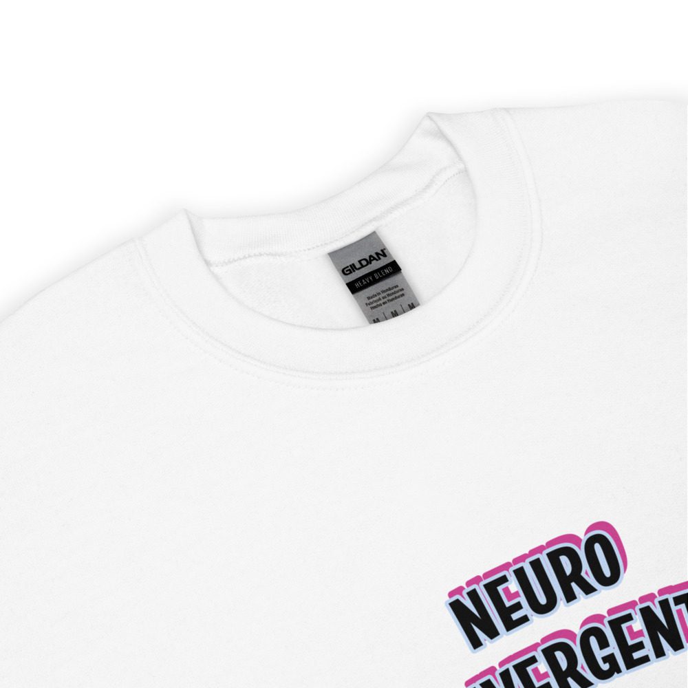 Neurodivergent Autism ADHD Unisex Sweatshirt