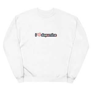 I Love Dopamine Unisex Fleece Sweatshirt