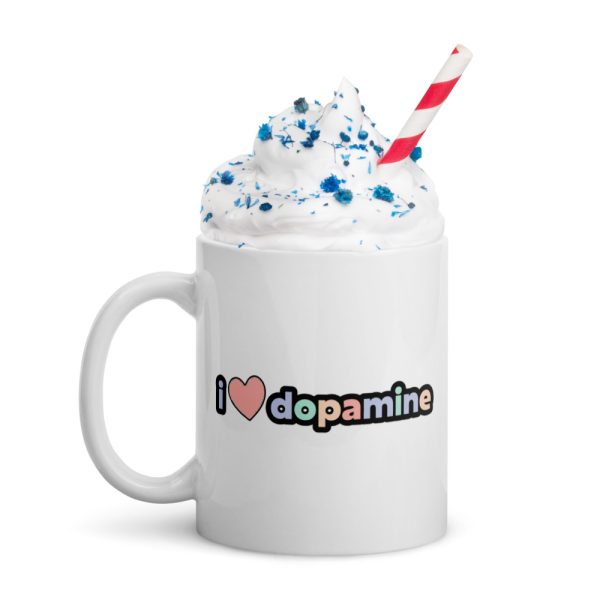 I Love Dopamine Glossy Mug