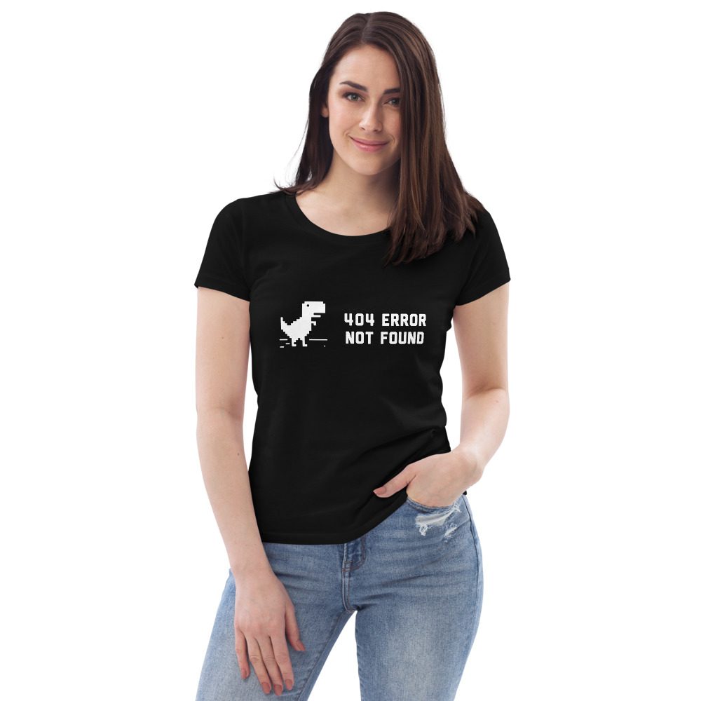 404 Error Not Found Women's Organic T-shirt