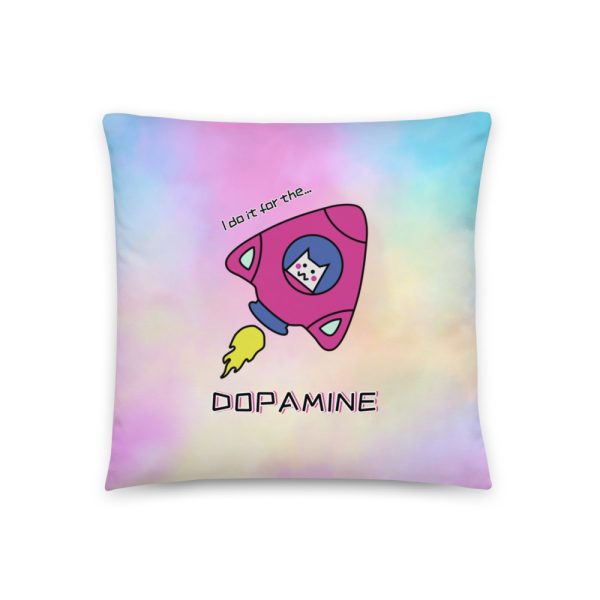 I Do It For The DOPAMINE Basic Pillow