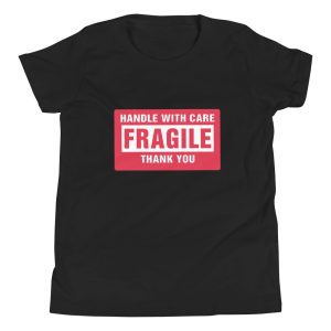 Handle With Care – FRAGILE Kids T-Shirt