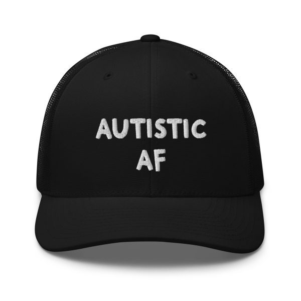 Autistic AF Trucker Cap