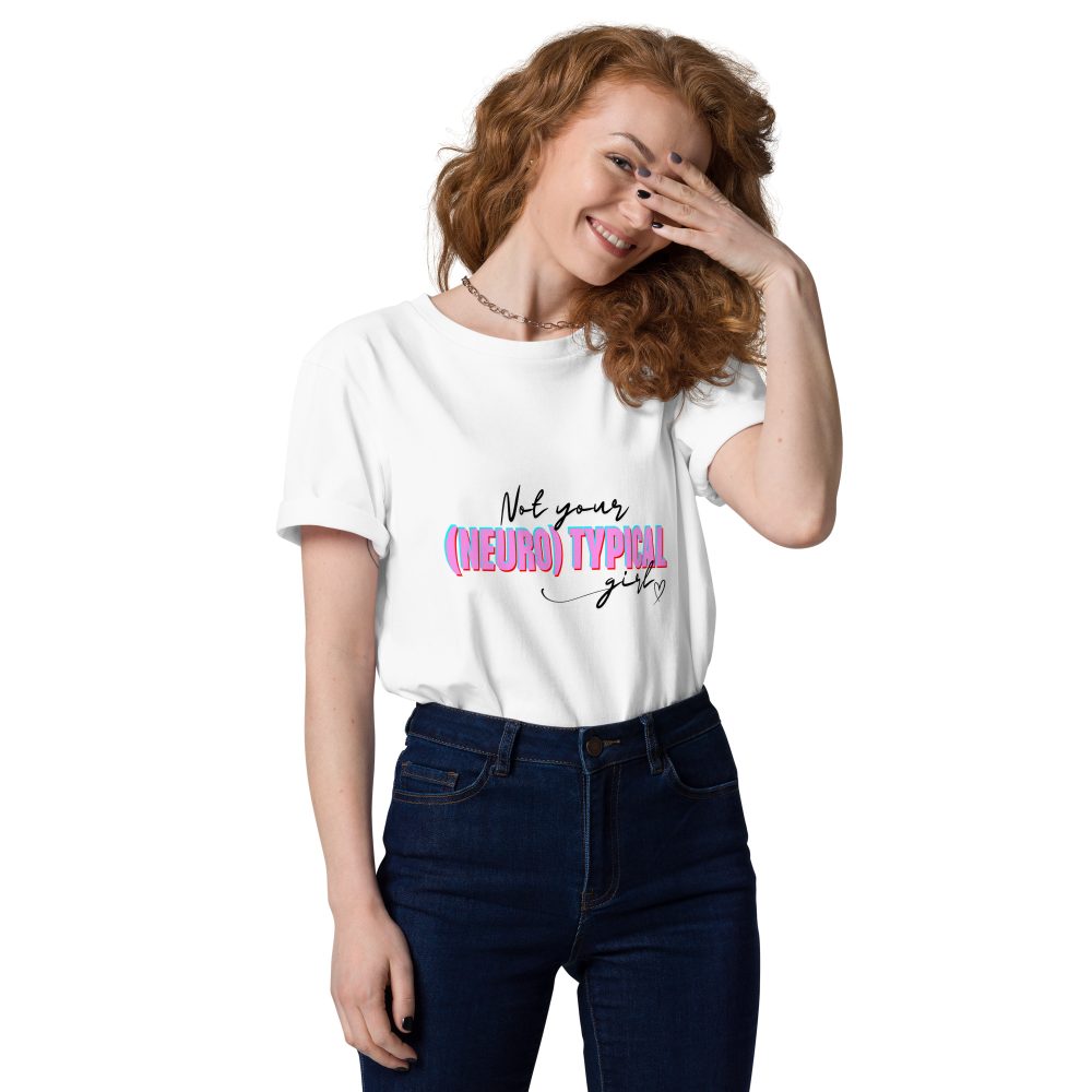 Not Your (Neuro) Typical Girl Unisex Organic Cotton T-shirt