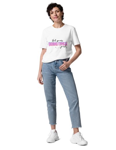 Not Your (Neuro) Typical Girl Unisex Organic Cotton T-shirt