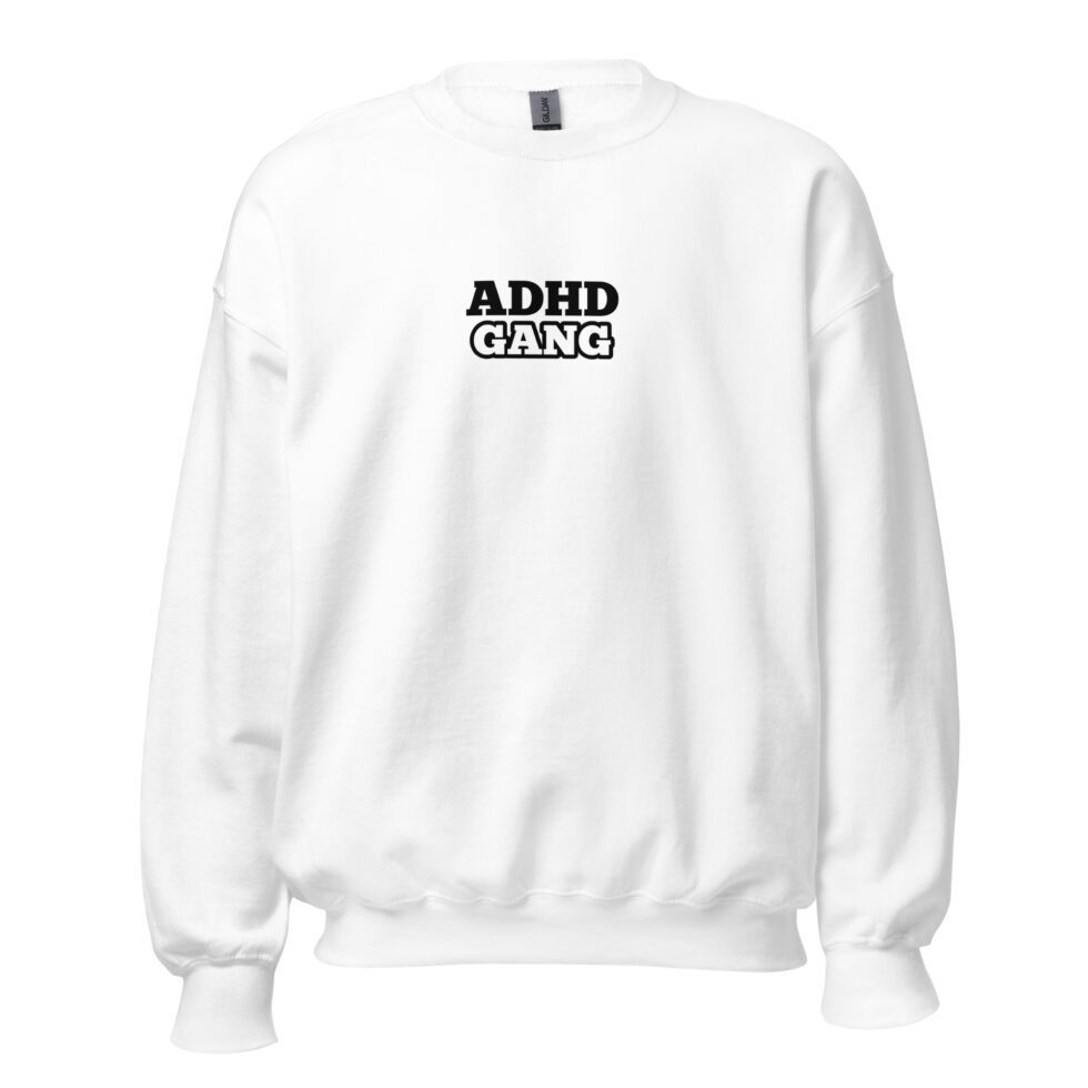 ADHD Gang Unisex Sweatshirt
