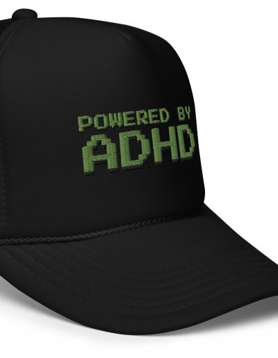Powered By ADHD Foam Trucker Hat