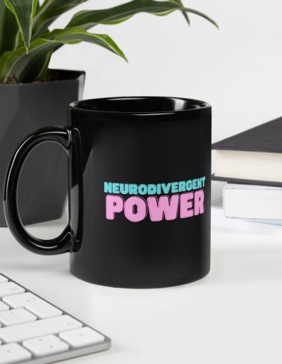 Neurodivergent Power Black Mug
