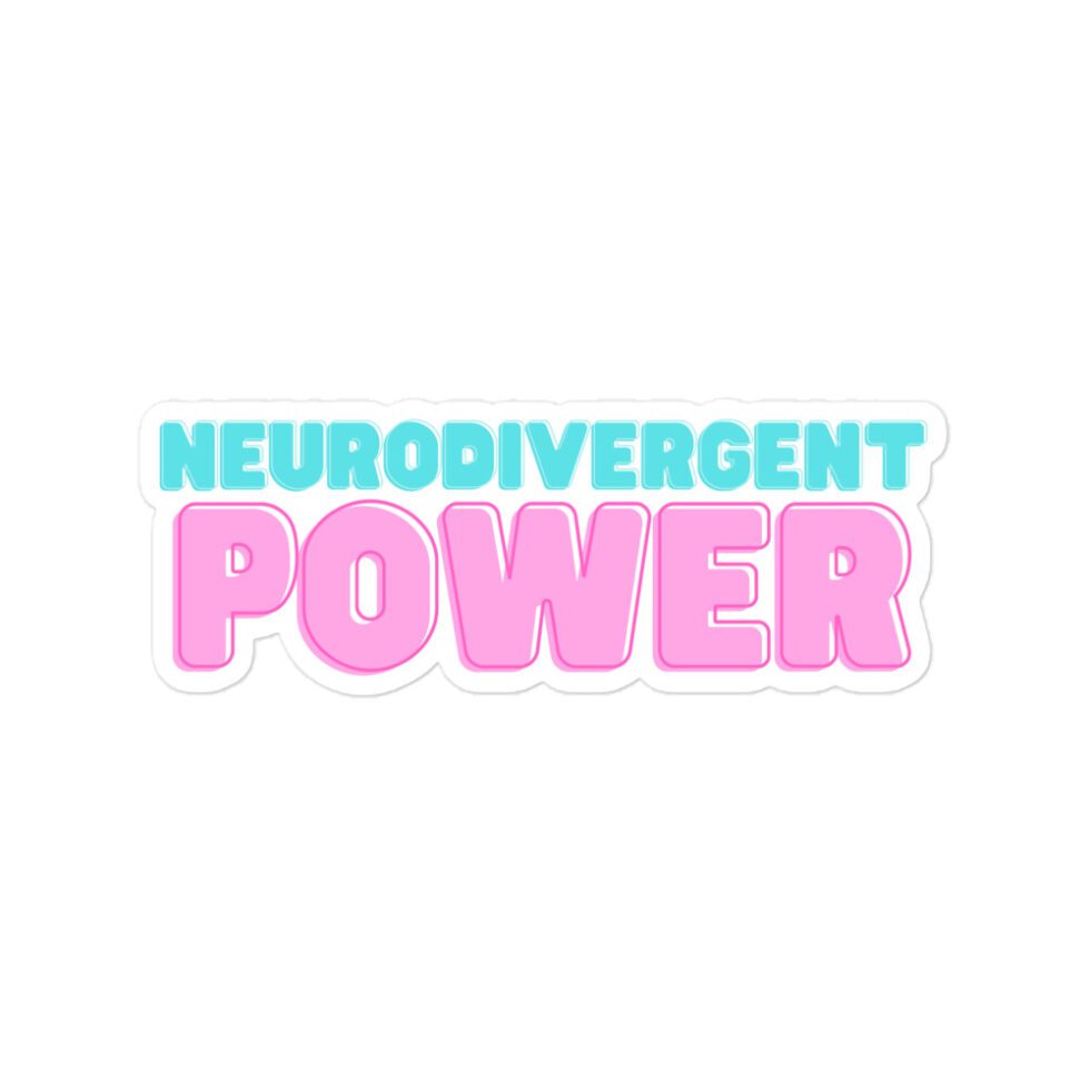 Neurodivergent Power Bubble-free Stickers