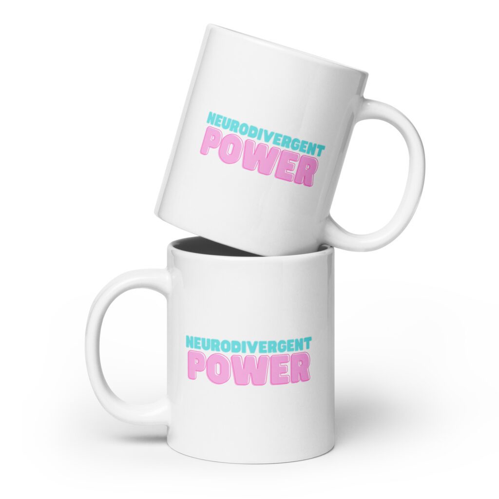 Neurodivergent Power Mug