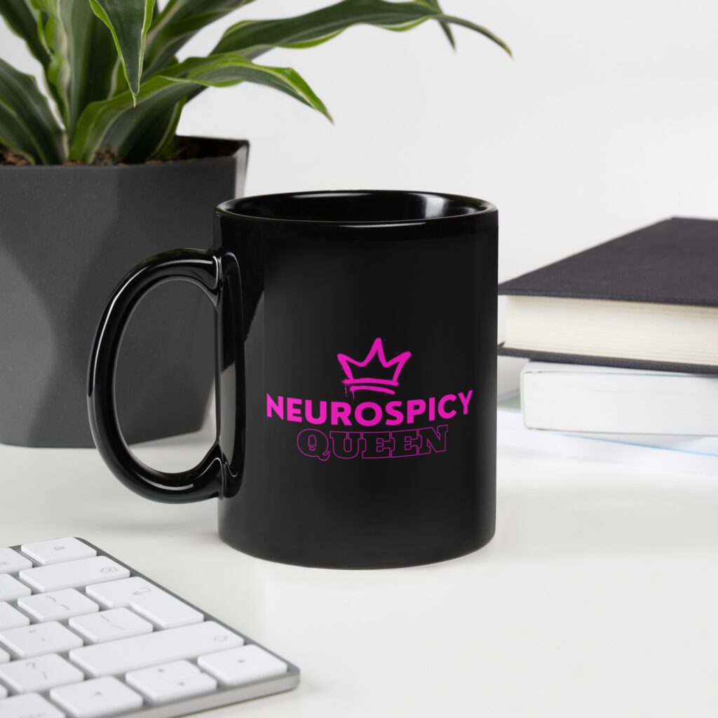Neurospicy Queen Black Mug