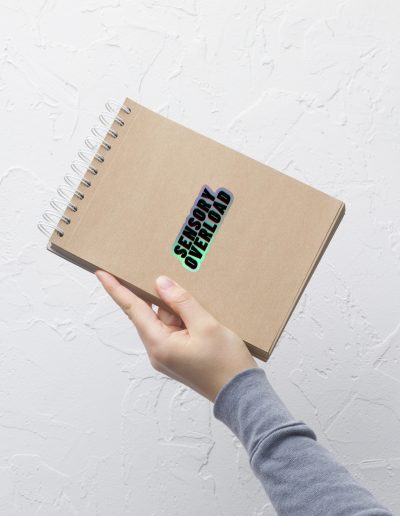 SENSORY OVERLOAD Holographic Stickers