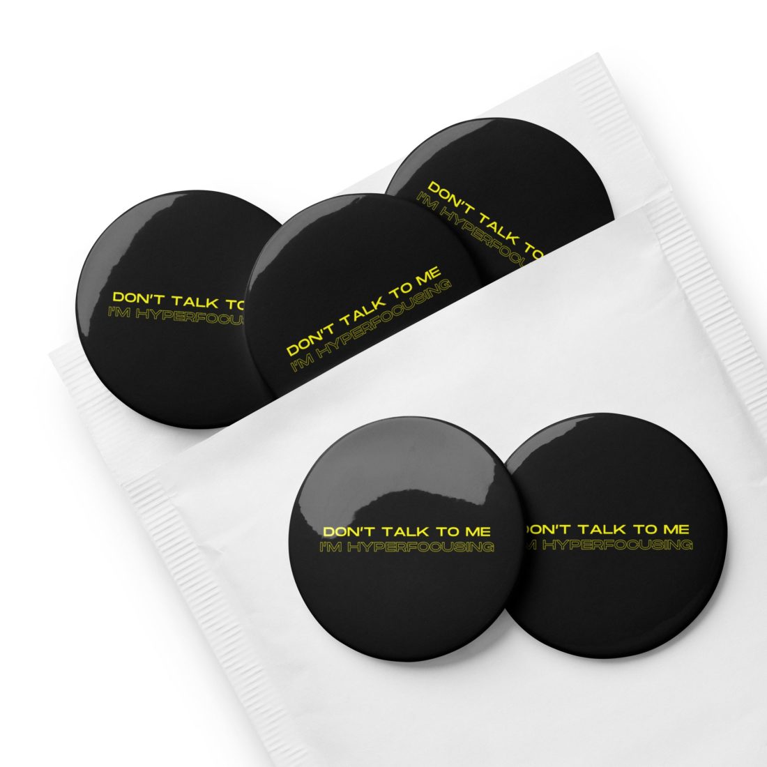 Don’t Talk To Me I’m Hyperfocusing Set of Pin Buttons