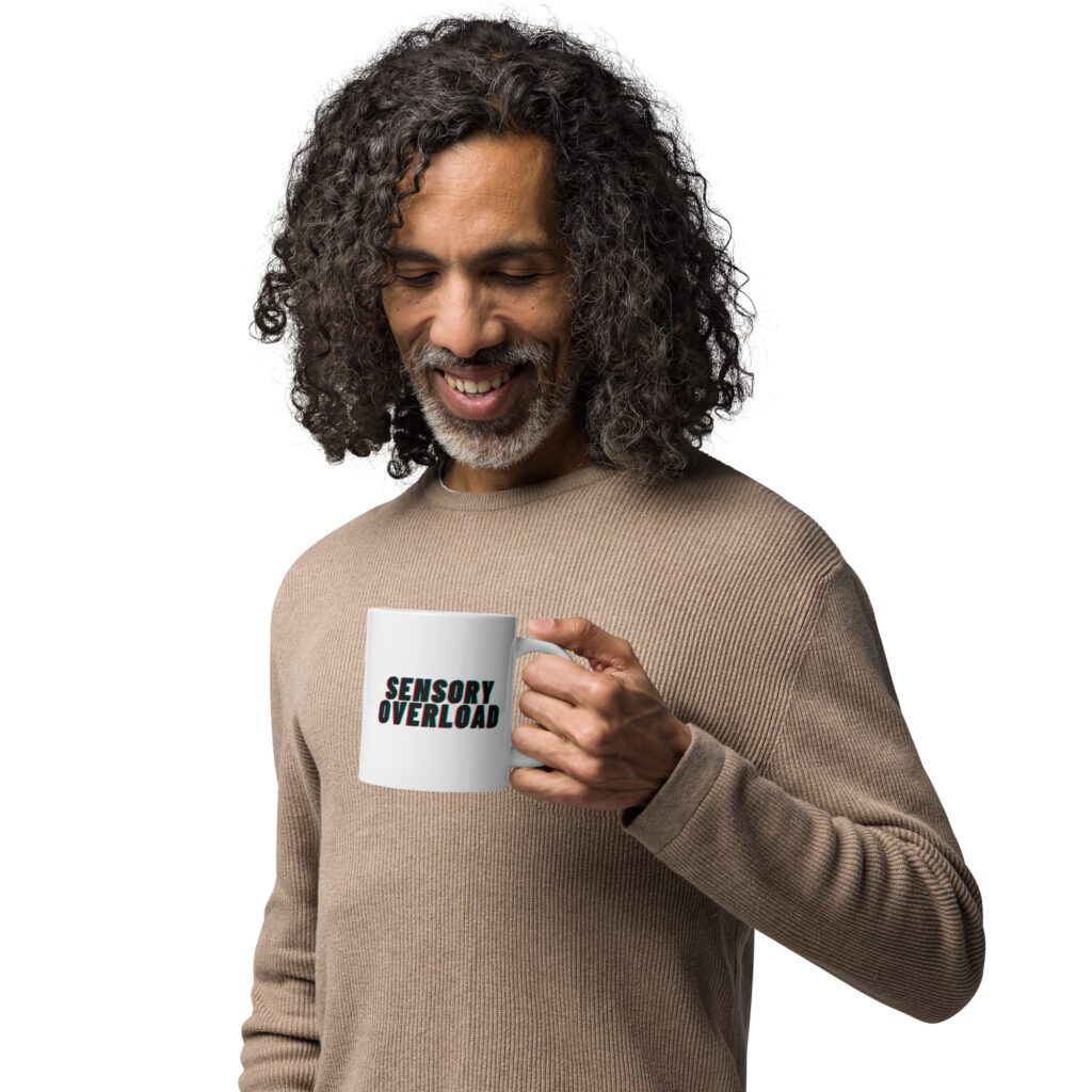 SENSORY OVERLOAD Mug