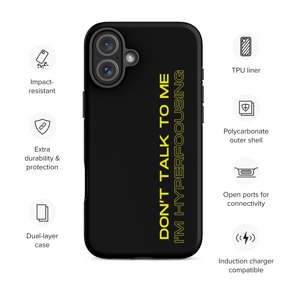 Don’t Talk To Me I’m Hyperfocusing iPhone Case