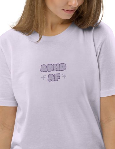ADHD AF Neurodivergent Unisex Organic Cotton T-shirt
