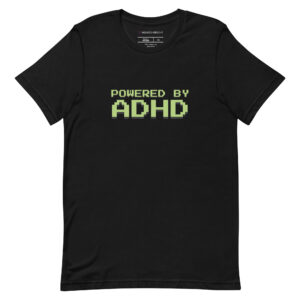 Powered By ADHD Unisex T-shirt