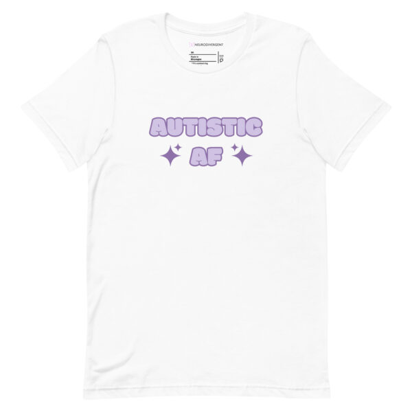 Autistic AF Unisex T-shirt