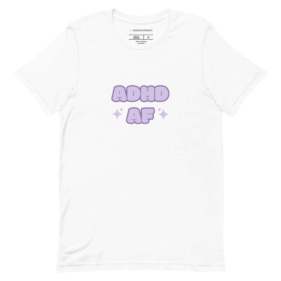 ADHD AF Unisex T-shirt