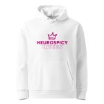 Neurospicy Queen Organic Hoodie