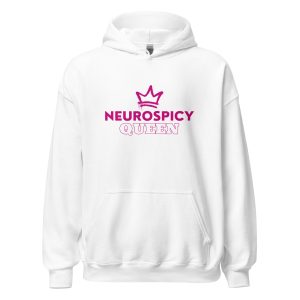 Neurospicy Queen Hoodie