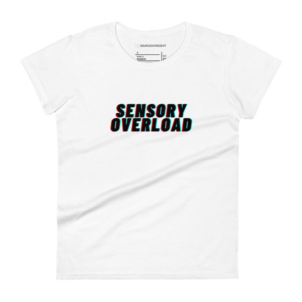 SENSORY OVERLOAD Women's T-shirt