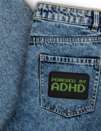 Powered By ADHD Embroidered Patch