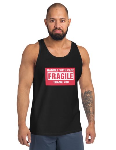 Handle With Care – FRAGILE Unisex Tank Top Vest