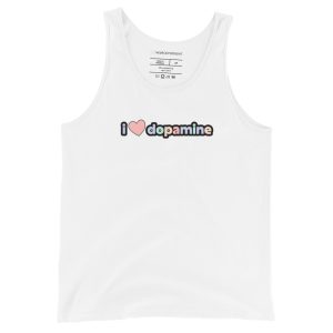 I Love Dopamine Unisex Tank Top Vest