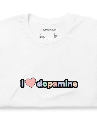 I Love Dopamine Unisex T-Shirt