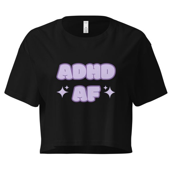 ADHD AF Crop Top