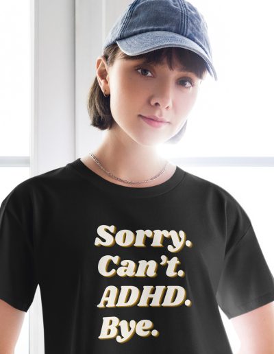 Sorry Can’t ADHD Bye Women’s Crop Top