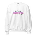 Not Your (Neuro) Typical Girl Unisex Sweatshirt