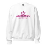 Neurospicy Queen Sweatshirt
