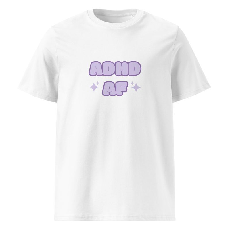 ADHD AF Unisex Organic Cotton T-shirt