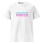 Neurodivergent Power Unisex Organic T-shirt
