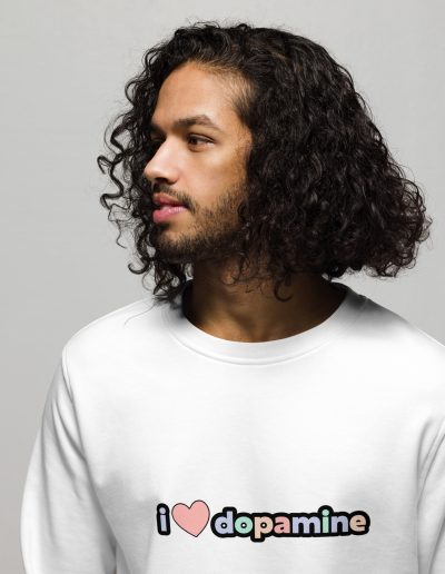 I Love Dopamine Unisex Organic Sweatshirt