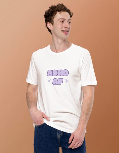 ADHD AF Unisex T-shirt