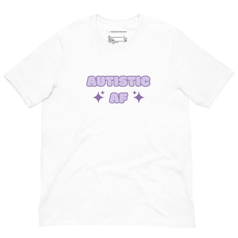 Autistic AF Unisex T-shirt
