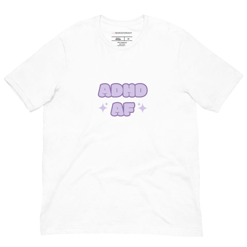 ADHD AF Unisex T-shirt