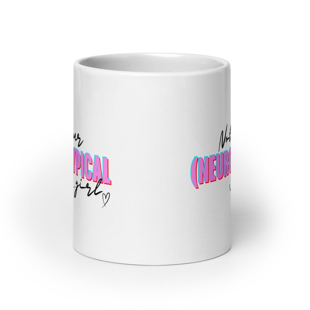 Not Your (Neuro) Typical Girl Mug