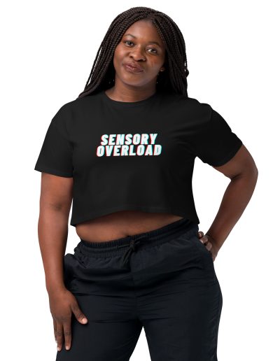 SENSORY OVERLOAD Women’s Crop Top