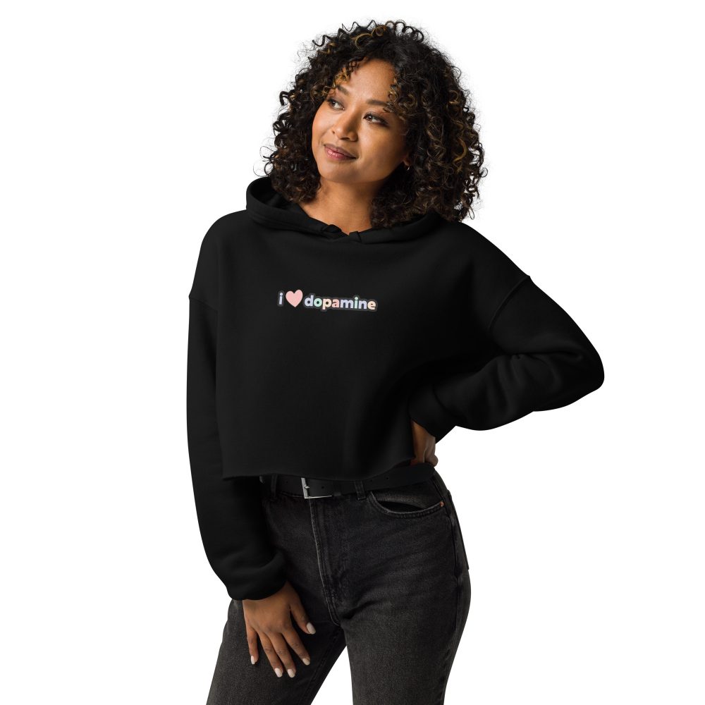 I Love Dopamine Crop Hoodie