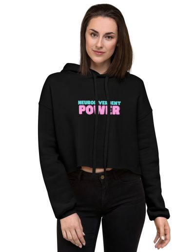 Neurodivergent Power Crop Hoodie