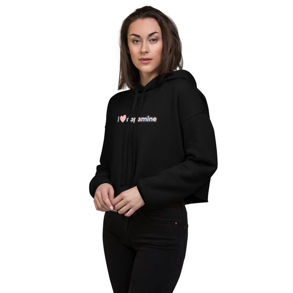 I Love Dopamine Crop Hoodie