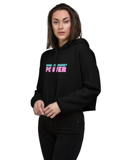 Neurodivergent Power Crop Hoodie
