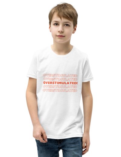 OVERSTIMULATED! Kids T-Shirt