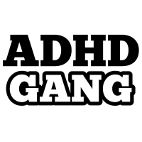 ADHD Gang