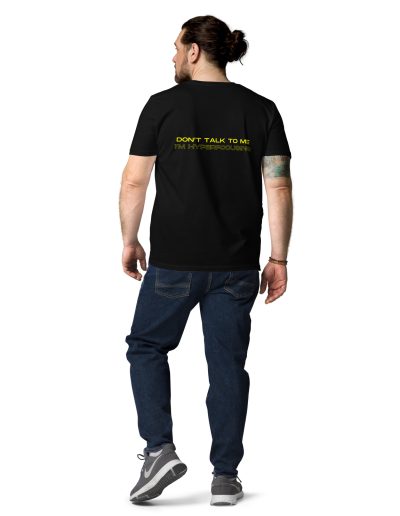 Don't Talk To Me I'm Hyperfocusing Unisex Organic T-shirt
