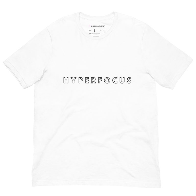 HYPERFOCUS Unisex T-shirt